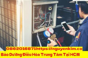 Bảo Dưỡng Điều Hòa Trung Tâm